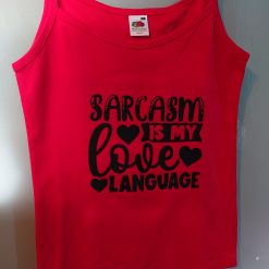 Lipstick Tattoos and Attitude ladies vest top