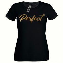 Perfect t shirt, Ladies Fitted t shirt, Gold Print Women's Tee Shirt