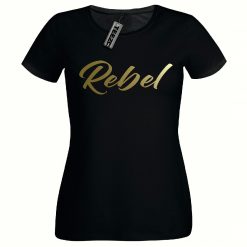 Rebel t shirt, Ladies Fitted t shirt,Gold Print Women's Tee Shirt