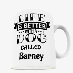 Dog Quote Personalised Dog Quote Mug gift