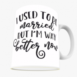Mug Personalised 'Hell Yes I'm Divorced' Funny Humorous 10oz Ceramic Mug