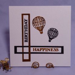CAS : Bronze Hot Air Balloons, Birthday Happiness Card