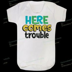Here Comes Trouble