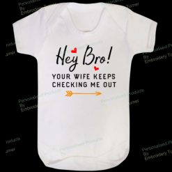 Hey Bro Your Wife Keeps Checking Me Out