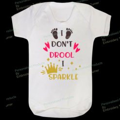 I Don't Drool I Sparkle