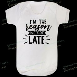 I'm The Reason We Are Late
