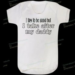 I Try To Be Good But I Take After Daddy