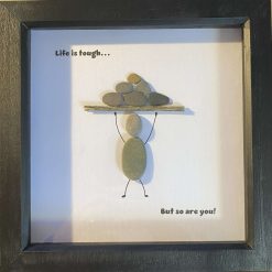 Life is Tough Rock Frame