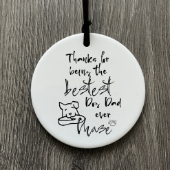 Best dog Dad gift for Fathers Day, Personalised keepsake gift for Dad, Gift from dog, Hanging ceramic ornament, Letterbox gift for him 3 Best dog Dad gift for Fathers Day, Personalised keepsake gift for Dad, Gift from dog, Hanging ceramic ornament, Letterbox gift for him 3