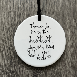Best dog Dad gift for Fathers Day, Personalised keepsake gift for Dad, Gift from dog, Hanging ceramic ornament, Letterbox gift for him 7 Best dog Dad gift for Fathers Day, Personalised keepsake gift for Dad, Gift from dog, Hanging ceramic ornament, Letterbox gift for him 7