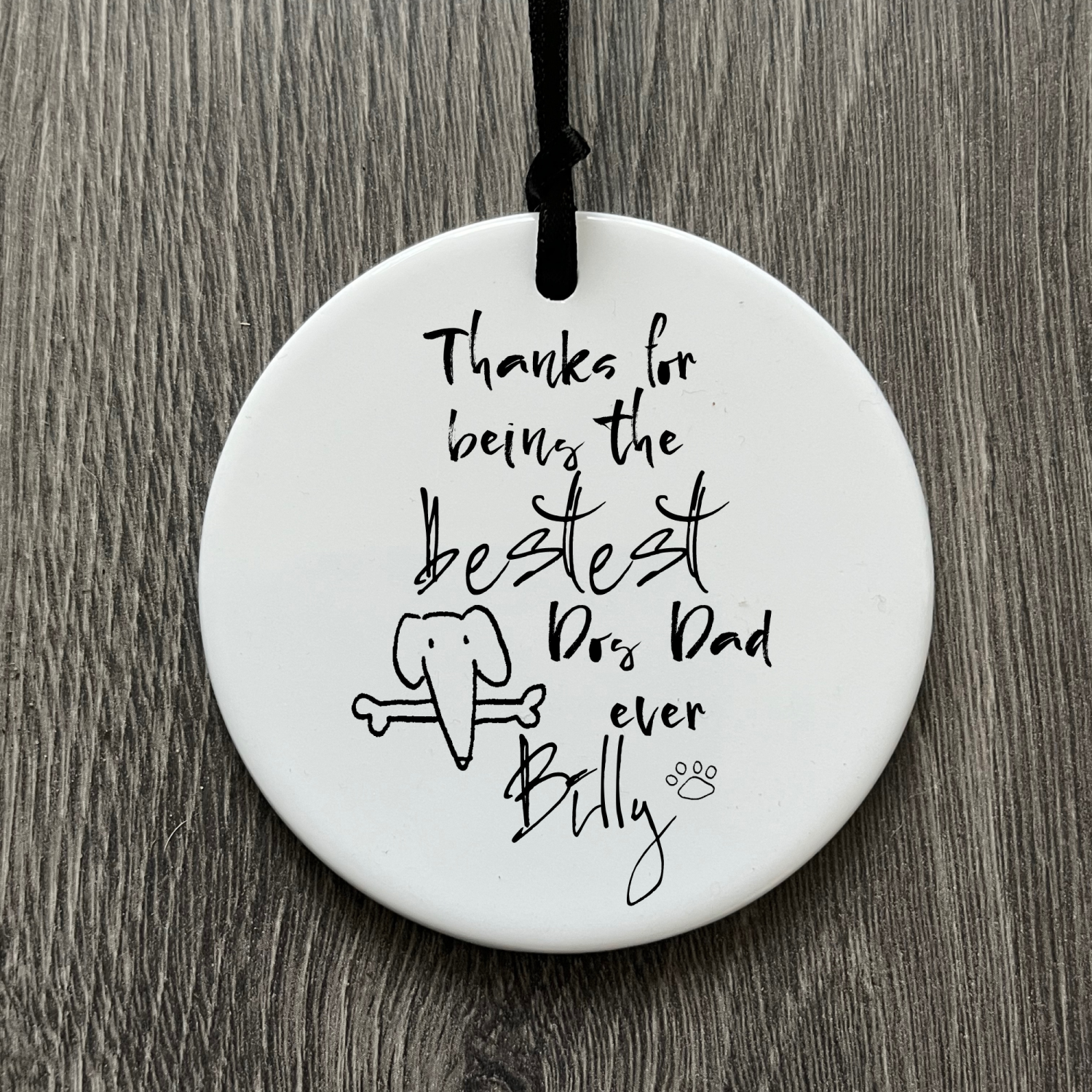 Best dog Dad gift for Fathers Day, Personalised keepsake gift for Dad, Gift from dog, Hanging ceramic ornament, Letterbox gift for him Best dog Dad gift for Fathers Day, Personalised keepsake gift for Dad, Gift from dog, Hanging ceramic ornament, Letterbox gift for him
