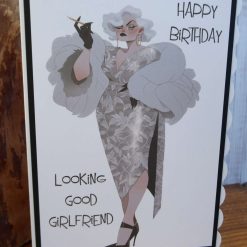C4971    Happy Birthday Looking Good Girlfriend   Card