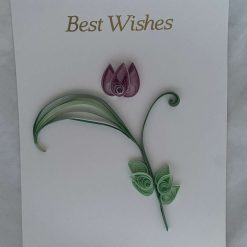 Best  Wishes Tulip Quilled Birthday Card