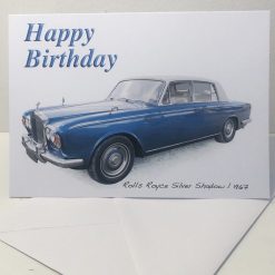 Rolls Royce Silver Shadow I - Birthday, Anniversary, Retirement or Plain Card