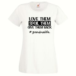 #Grandma Life T Shirt 4