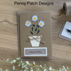 Daisy Flower Pot Handmade Birthday Card or for any occasion, personalised for free and free postage. Brown or Cream card. Recyclable. 4 Daisy Flower Pot Handmade Birthday Card or for any occasion, personalised for free and free postage. Brown or Cream card. Recyclable. 4