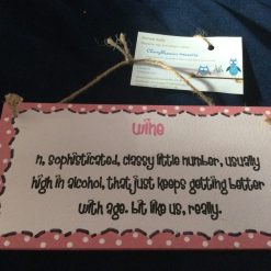 Girly handmade wooden plaque wine, hanging sign