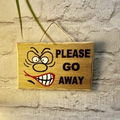 Please go away ( SOLD )
