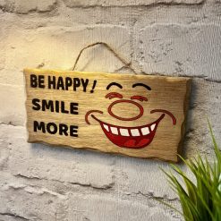 Be happy smile more