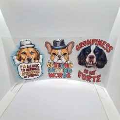 Dog Quotes 16oz UVDTF wrap