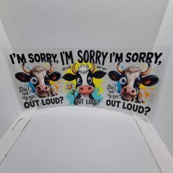 Cow Quotes 16oz UVDTF wrap