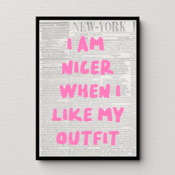 I Am Nicer Newspaper Wall Art Poster Print