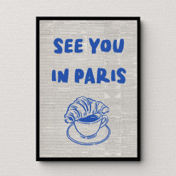 See You In Paris Newspaper Wall Art Poster Print