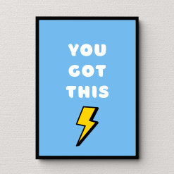 You Got This Lightning Wall Art Poster Print