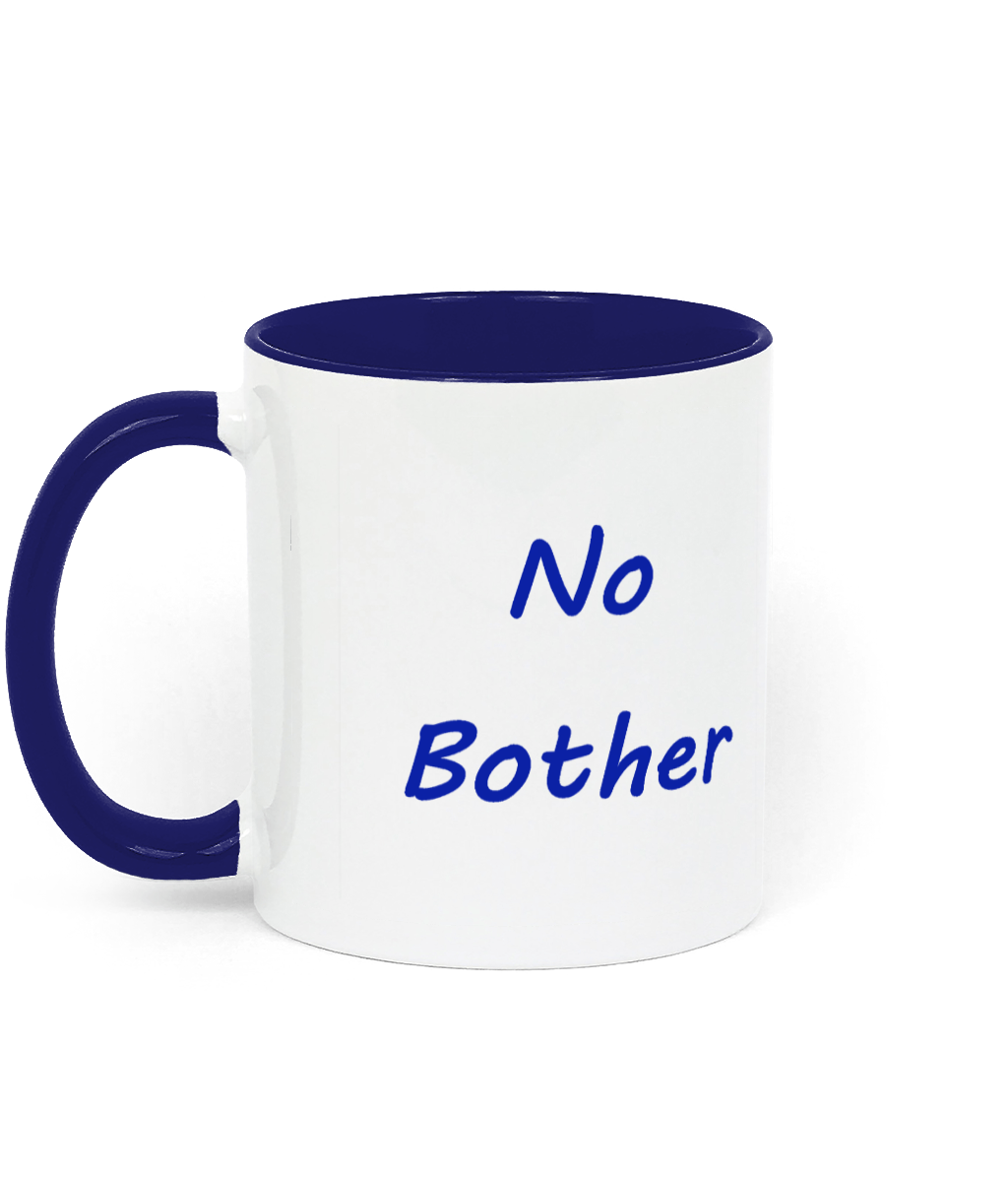No Bother Coffee Mug - Red and White No Bother Coffee Mug - Red and White