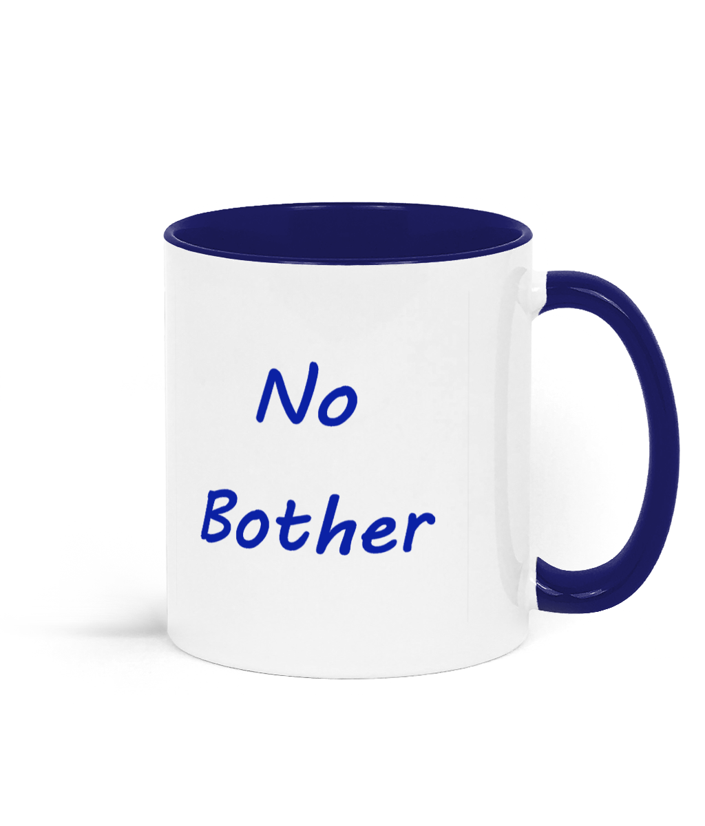 No Bother Coffee Mug - Red and White No Bother Coffee Mug - Red and White