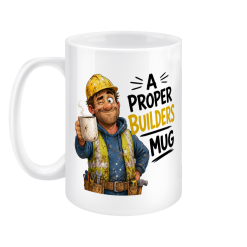 A Proper Builders Mug Coffee Mug - White