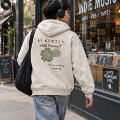 Be Gentle With Yourself Hoodie – Self Care & Kindness – You’re Learning as You Go – Sand Hoodie 1