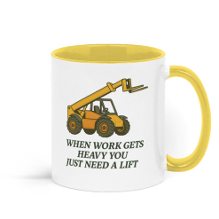 When Work Gets Heavy, You Just Need a Lift Tele Loader Coffee Mug - Yellow and White 1