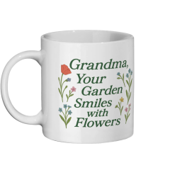 Your Garden Smiles With Flowers 101 Coffee Mug - White