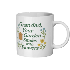 Grandad Your Garden Smiles With Flowers 105 Coffee Mug - White 1