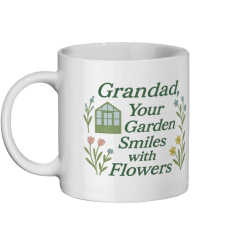 Your Garden Smiles With Flowers 101 Coffee Mug - White