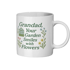 Grandad Your Garden Smiles With Flowers 106 Coffee Mug - White 1
