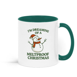 I'm Dreaming of a Melt Proof Christmas Snowman Coffee Mug - Green and White 1 I'm Dreaming of a Melt Proof Christmas Snowman Coffee Mug - Green and White 1