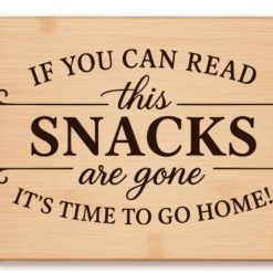 Personalised Bamboo Chopping Board - If You Can Read This The Snacks Are Gone